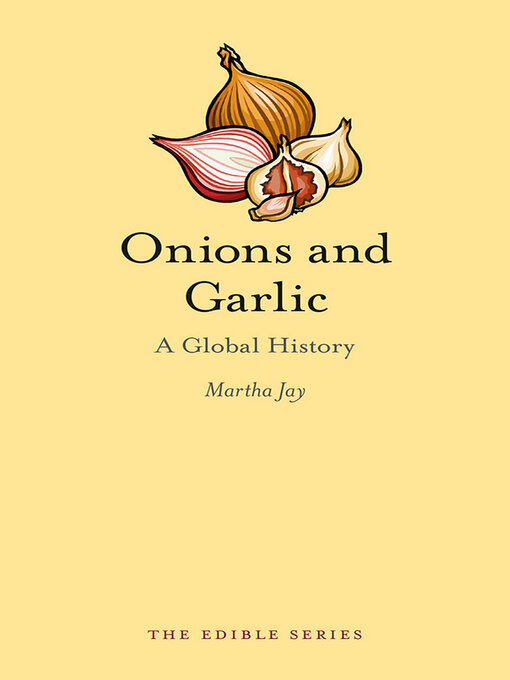 Title details for Onions and Garlic by Martha Jay - Available
